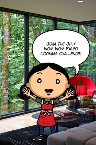 A cartoon Michelle Tam is announcing the July Nom Nom Paleo cooking challenge in a living room overlooking a lush forest.