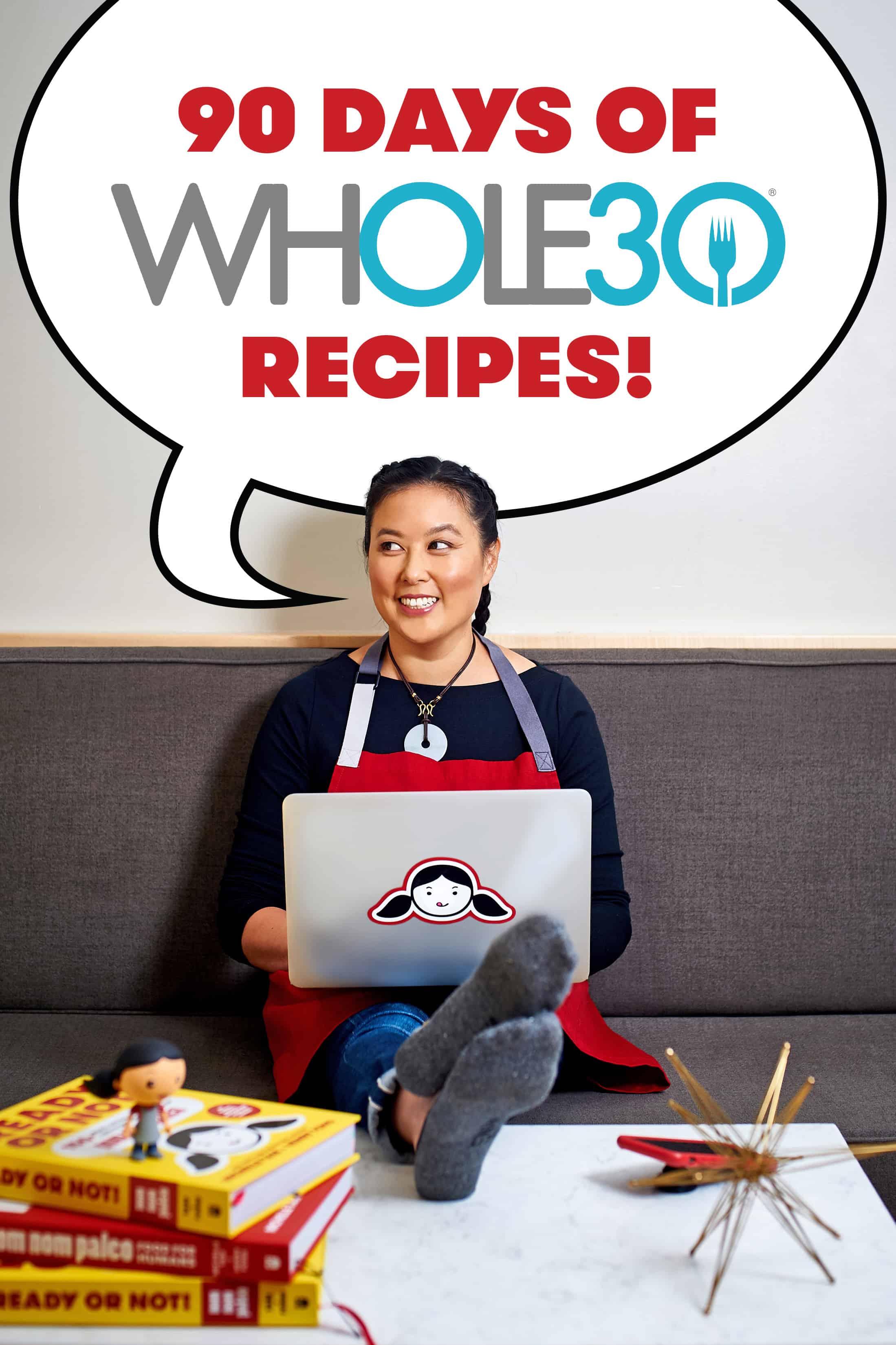 A picture of Michelle Tam of Nom Nom Paleo with a word bubble on top that says 90 Days of Whole30 Recipes