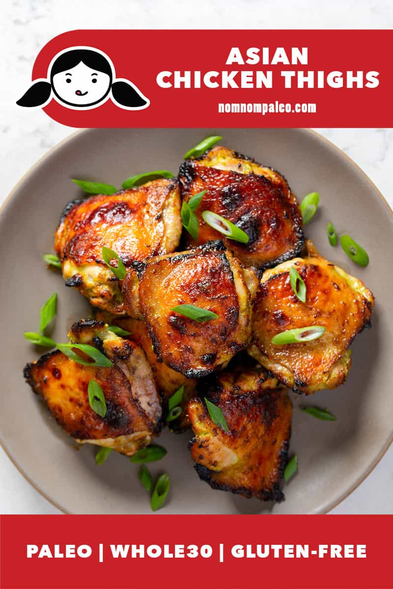 An overhead shot of Whole30 Asian Chicken Thighs on a beige platter. There is a red banner that reads Asian Chicken Thighs, Paleo, Whole30, and gluten-free.